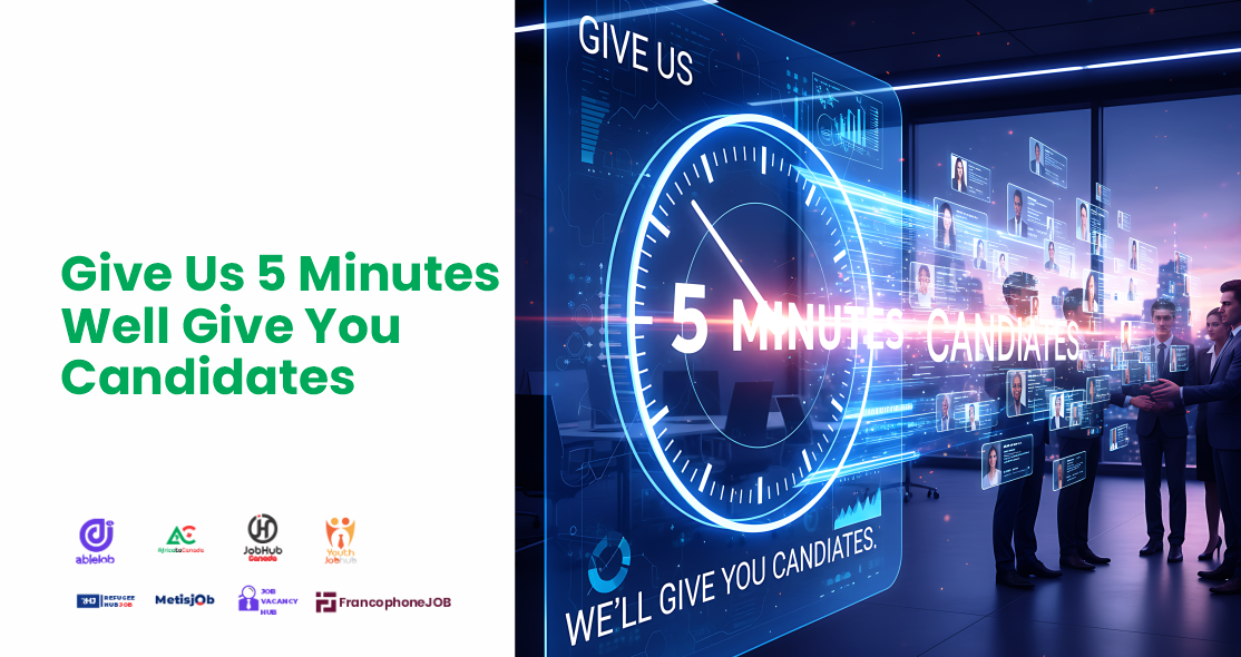 Give Us 5 Minutes Well Give You Candidates